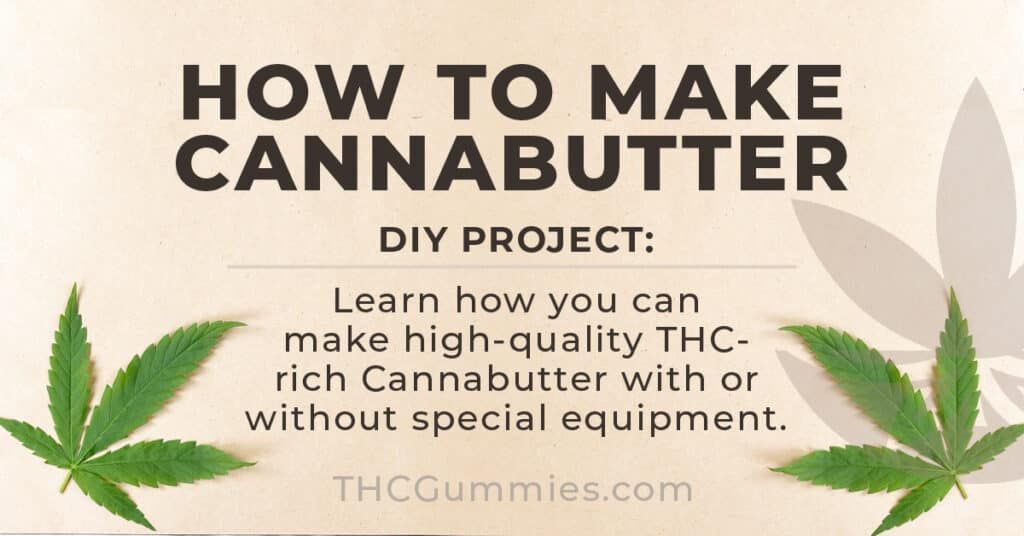 How to make cannabutter fast by thcgummies. Com.