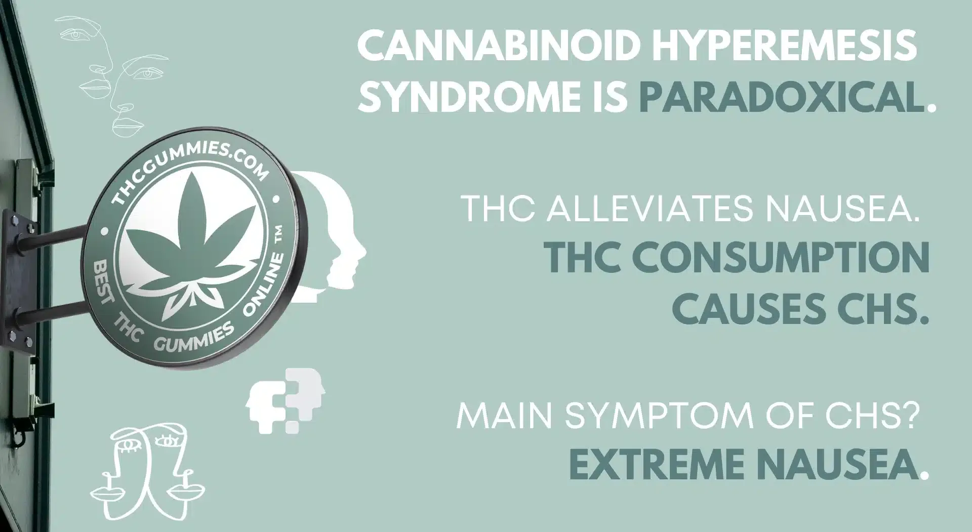 Cannabinoid hyperemesis syndrome is paradoxical. Thc alleviates nausea. Thc consumption causes chs. Main symptom of chs? Extreme nausea.
